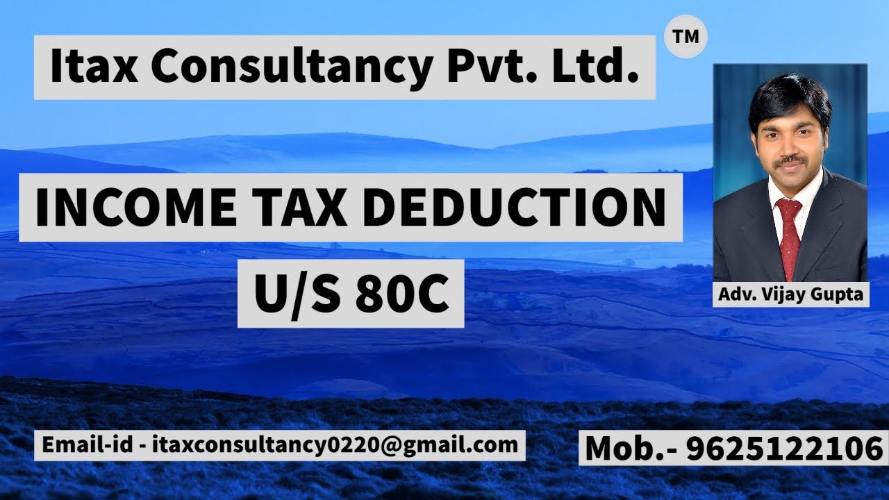 section-80c-deduction-claim-deduction-u-s-80c-of-income-tax-act-youtube
