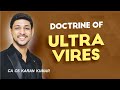Doctrine of Ultra Vires |CA KARAN KUMAR |CA CS CMA Law| Company Law #caexams #cainter #csexams #law