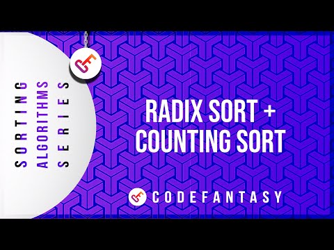 Radix Sort + Counting Sort | Sorting Algorithms series
