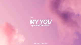 My You | Jungkook (BTS - 방탄소년단) English Lyrics