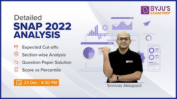 SNAP Slot 3 Analysis | SNAP Score vs Percentile, SNAP 2022 Expected Cut off & Question Discussion