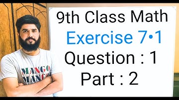 9th class Math Exercise 7.1 Question 1 , part 2  Balochistan Board | FREE EDUCATION | Muhammad Hilal