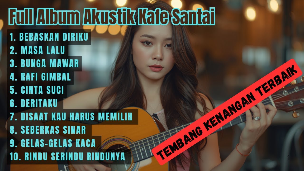Full Album Lagu Lawas Akustik Cover | Musik Kafe Santai untuk Temani Kerja, Ngopi & Santai