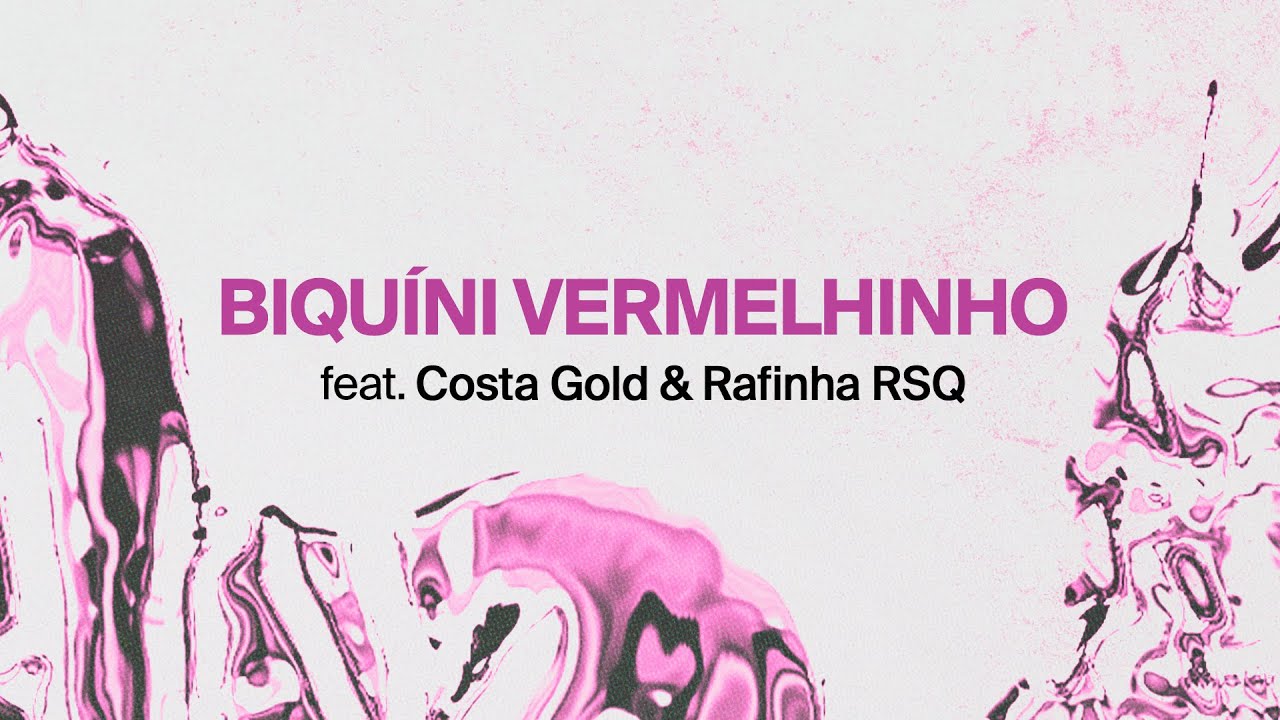 Anitta feat Costa Gold e Rafinha RSQ – Biquíni Vermelhinho [Official Lyric Video]