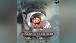 RAM SIYA RAM (SOUND CHECK) DJ PAPPU ROMEO // Bass ⚠️ Ahead ☠️ Please Use 🎧🎧🎧