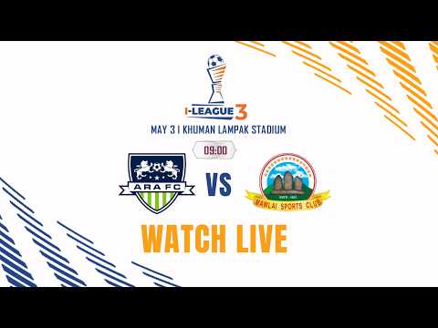 ARA FC vs Mawlai SC | I-League 3 2025-26 | Group A | LIVE — football video