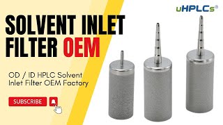 Best HPLC Solvent Filter Wholesale -uHPLCs