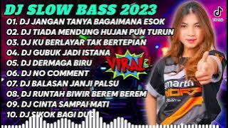 DJ JANGAN TANYA BAGAIMANA ESOK || DJ TIKTOK TERBARU 2023 #djtiktokterbaru2023