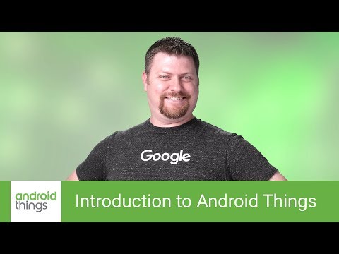 Introduction to Android Things