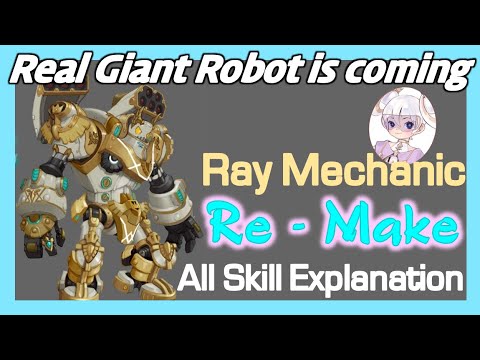 ray mechanic  2022 Update  All Skill Explanation - Ray Mechanic ReMake / Real Giant Robot is coming / Dragon Nest Korea