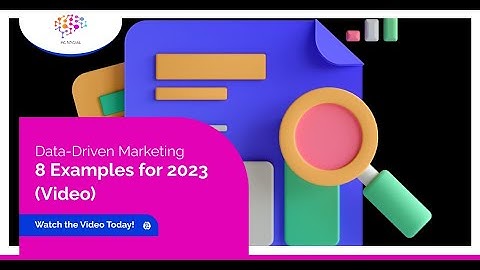 8 Data-Driven Marketing Examples in 2023