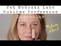 Pat McGrath - Sublime Perfection Concealer: Three day wear test for mature or dry skin!