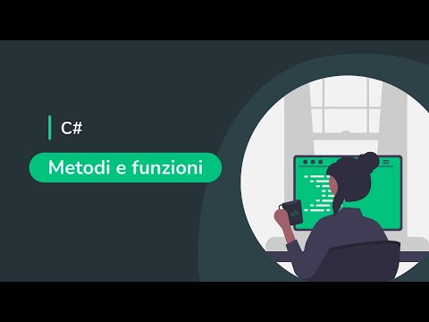 Corso C# - 08 - Funzioni e metodi