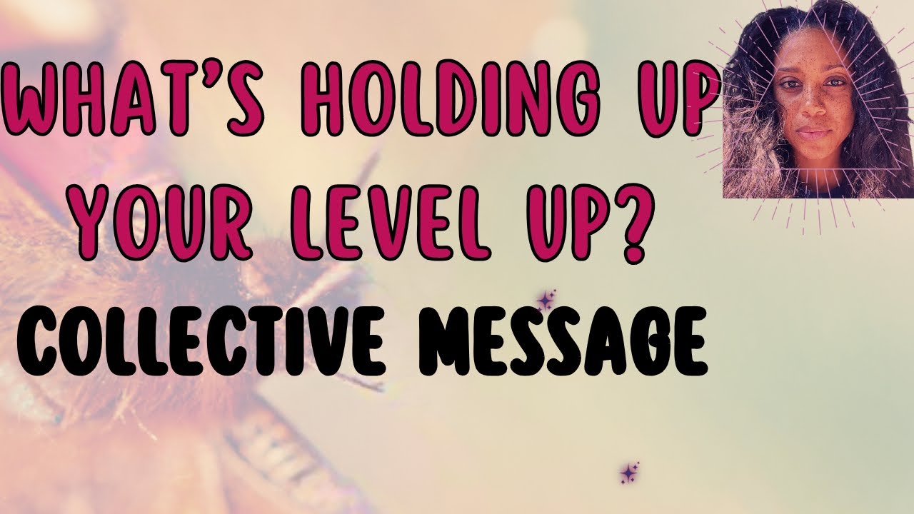 What’s BLOCKING Your SUCCESS? Collective Timeless Message