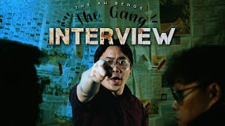 THE GANG INTERVIEW | 'The Ah Bengs' Ep.2