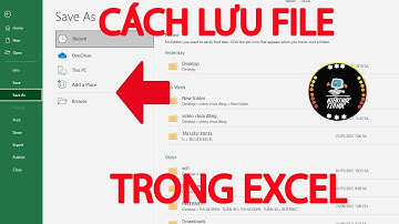 Cách lưu File Excel | Cách lưu bài trong Excel