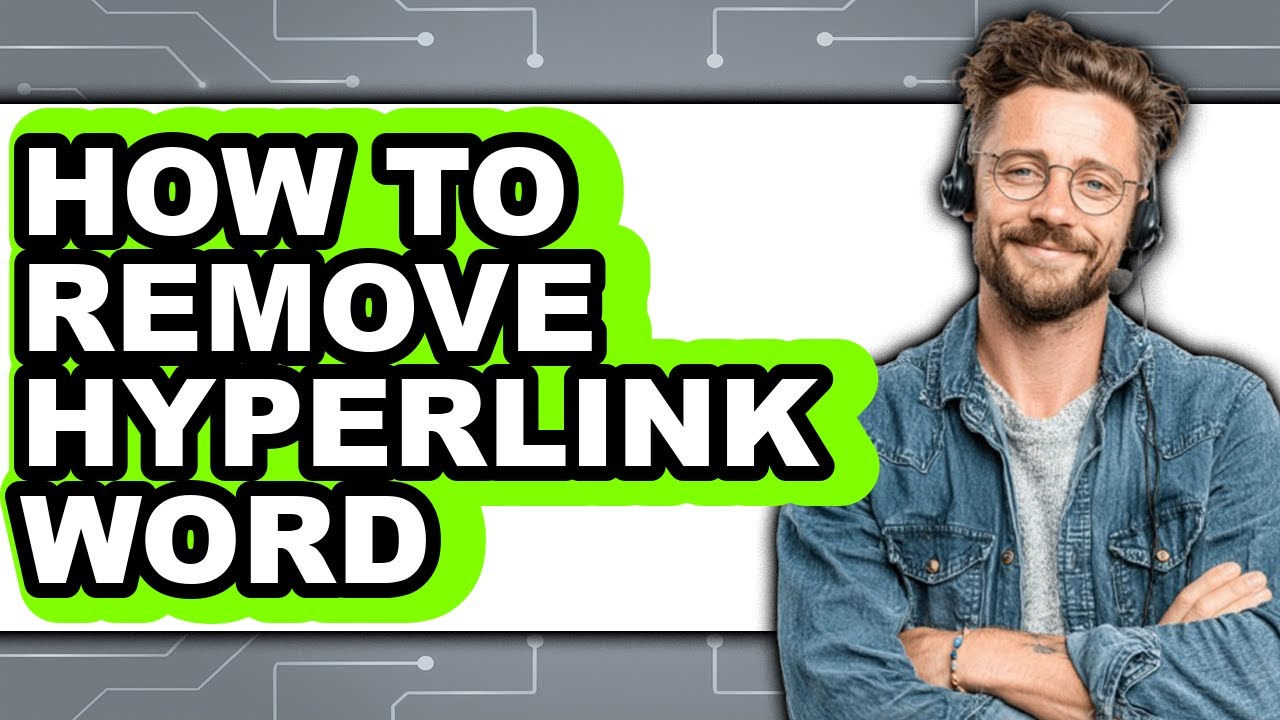 How to Remove Hyperlink Word - Step by Step - YouTube