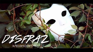 Miniatura del video "Kaisernooryam - Disfraz (Videoclip Oficial) Alquimia 2018"