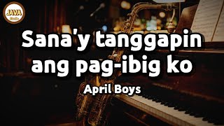 Sana'y tanggapin ang pag-ibig ko by April Boys (Opm Ballad | Ai cover with lyrics)