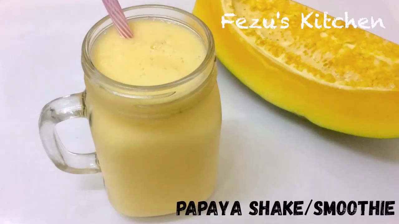 പപ്പായ ഷേക്ക് ,Papaya Shake /Papaya Smoothie Papaya Juice YouTube