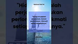 Hidup Adalah Perjalanan katahatimotivasi katakatabijak quotes catatanmotivasi fromkatabijak
