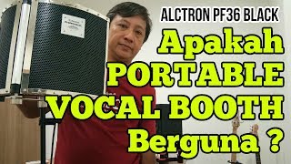 Apakah PORTABLE VOCAL BOOTH / REFLECTION FILTER Efektif di Home Studio ? Review Alctron PF36 Black