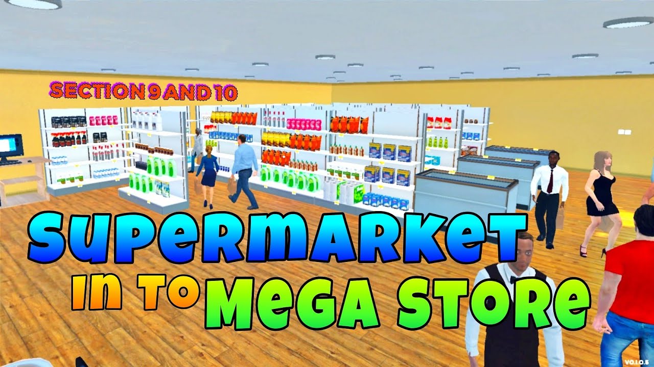 We Upgraded Supermarket Into Mega Market 🏪 In Hindi EP13 ⛈️⛈️ ...