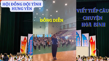 ĐỒNG DIỄN BÀI:VIẾT TIẾP CÂU CHUYỆN HÒA BÌNH -Tập huấn CTĐ 2025