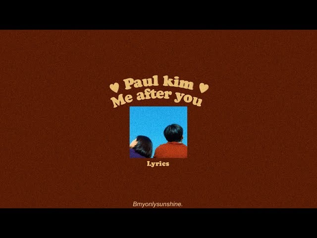 [ENG/THAISUB] Paul Kim(폴킴) – Me After You(너를 만나) LYRICS class=