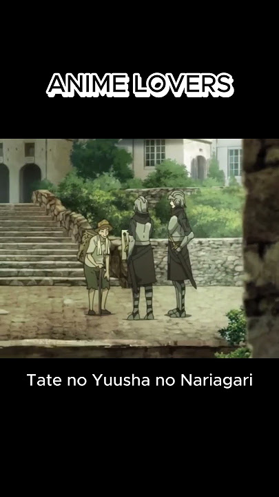 #naofumiiwatani #tatenoyuushanonariagari