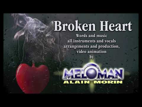 BROKEN HEART — Meloman Alain-Morin
