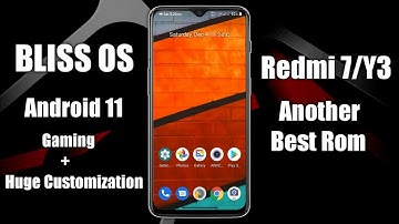 Bliss OS Official Rom For Redmi 7/Y3|Install Bliss os in Redmi 7/Y3|Another Best Rom for Redmi 7/Y3|