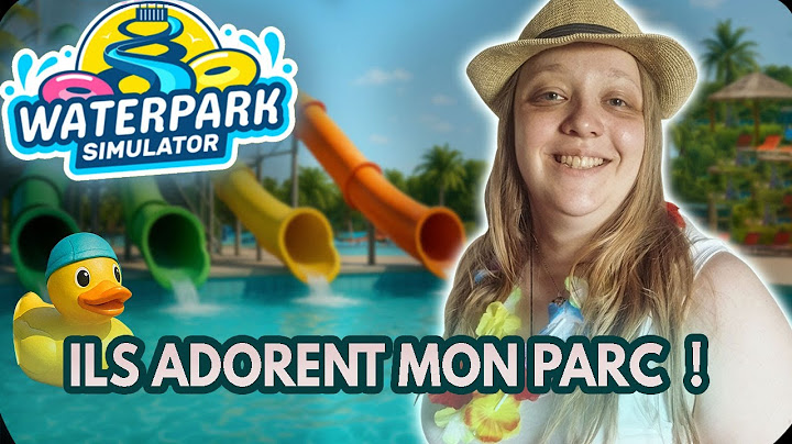 LE PARC AQUATIQUE LE PLUS FOU ! 🌊🛝 - (WaterPark Simulator)