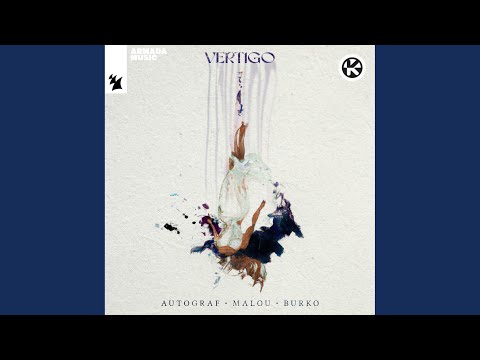 Autograf, Malou & Burko - Vertigo