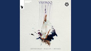 Vertigo - Autograf, Malou & Burko