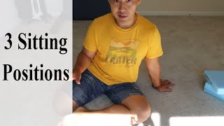 Benefits of Sitting on Floor Part 2 and 3 Sitting Positions