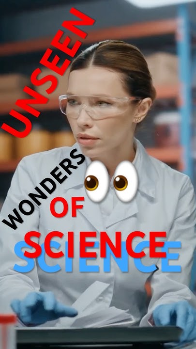 Unseen Wonders of Science #shorts - YouTube