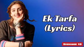 Video thumbnail of "Ek Tarfa Lyrics| Female Version | Kajal Sharma | Darshan Raval |"