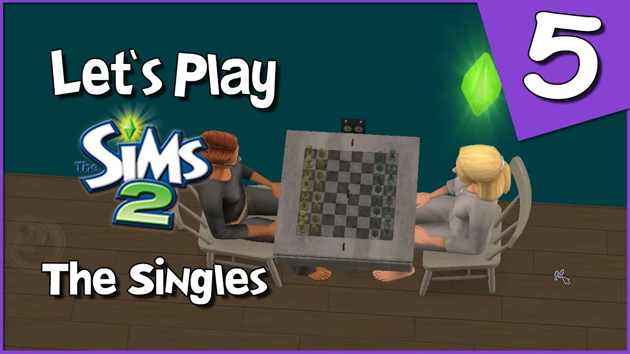 Let's Play The Sims 2 The Singles 5 Chess... The Friendmaker