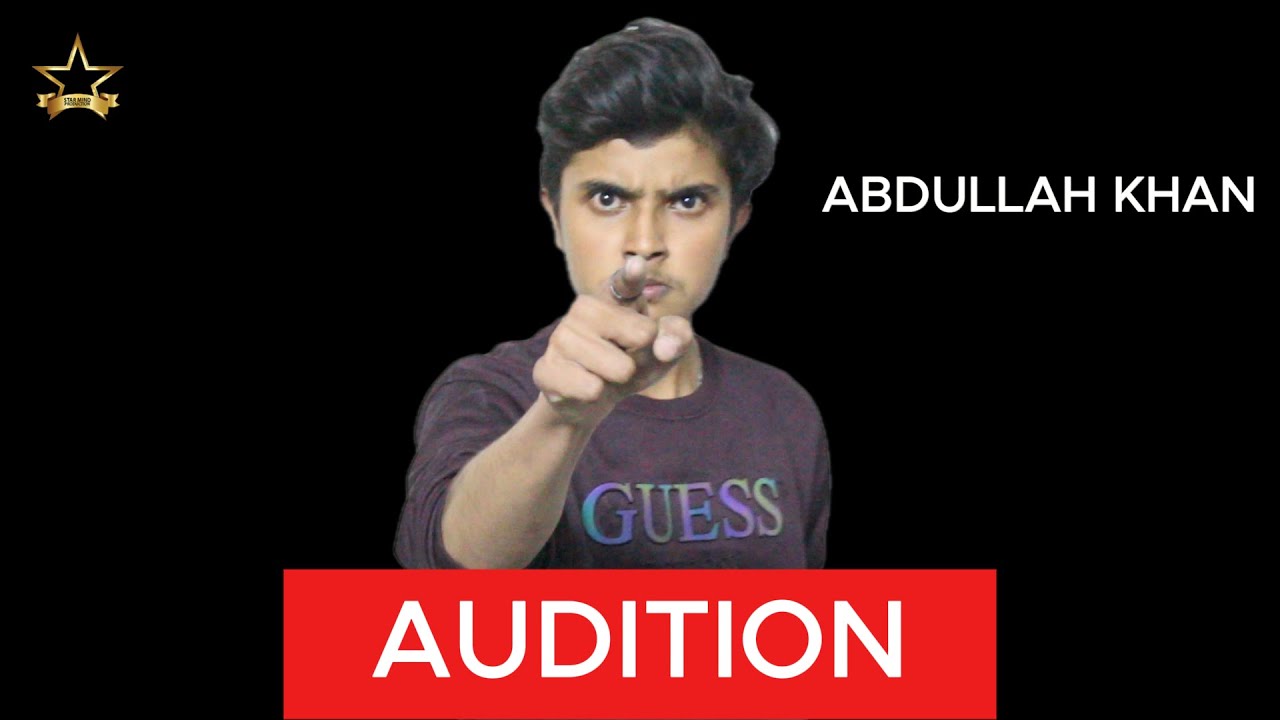 audition-abdullah-khan-actor-star-mind-production-2025-youtube