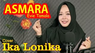 Asmara Evie Tamala Cover Ika Lonika Wisanggeni Salatiga