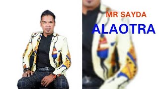 MR SAYDA - ALAOTRA