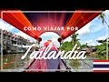 CÓMO VIAJAR POR TAILANDIA