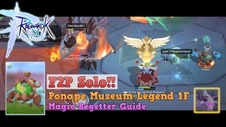 [F2P Solo Guide] Ponape Museum Legend 1F w/ Magic Begetter (42% depo) | Ragnarok M