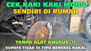 CARA CEK KAKI KAKI MOBIL PENYEBAB BUNYI