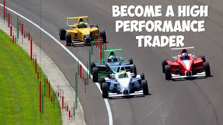 How to Create a High Performance Trading Process
