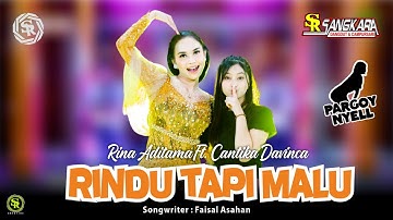 Rina Aditama Ft. Cantika Davinca - Rindu Tapi Malu (Official Music Live)