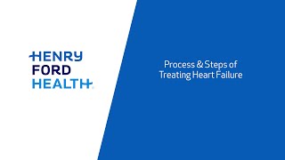 The Process and Steps to Treating Heart Failure