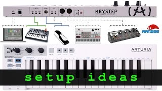 Arturia KeyStep - some setup ideas