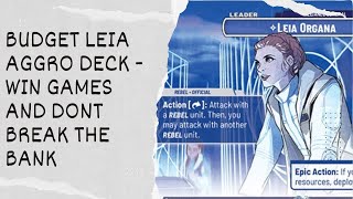 Star Wars Unlimited  Leia Aggro Deck On A Budget